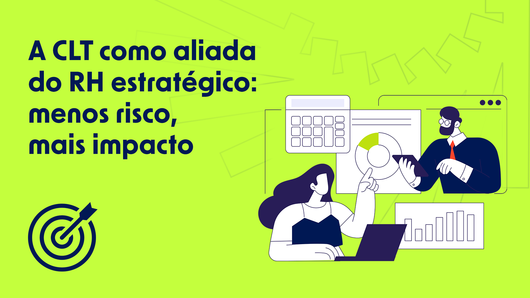 A-CLT-como-aliada-do-RH-estrategico-menos-risco-mais-impacto