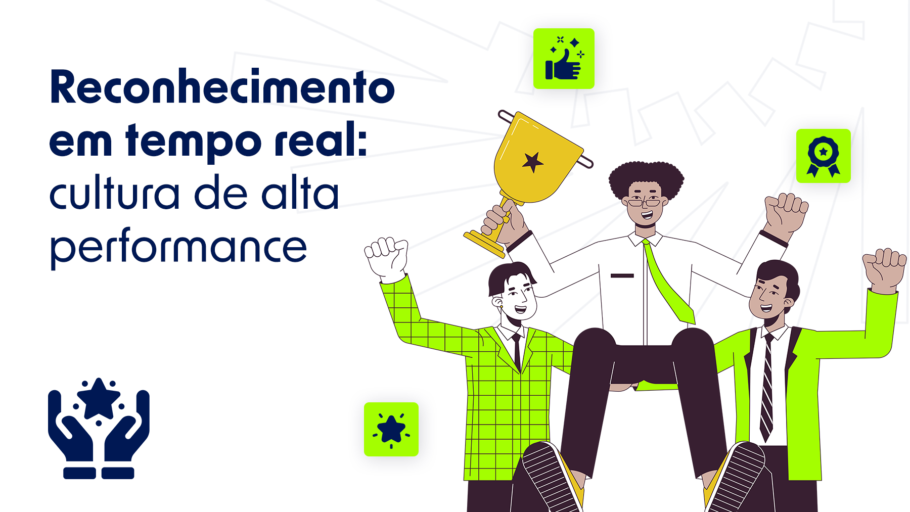 Reconhecimento em tempo real: como elogios rápidos criam cultura de alta performance